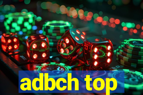 adbch top