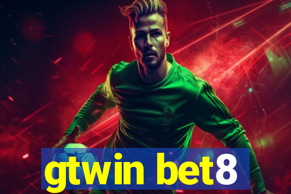 gtwin bet8