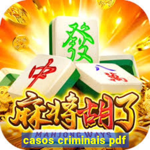 casos criminais pdf