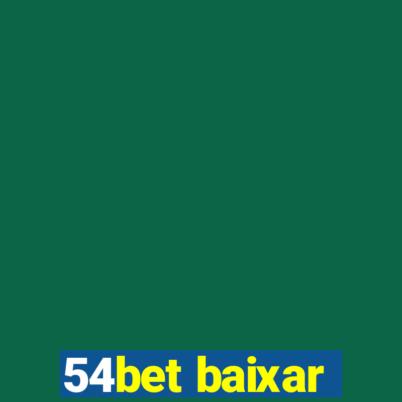 54bet baixar