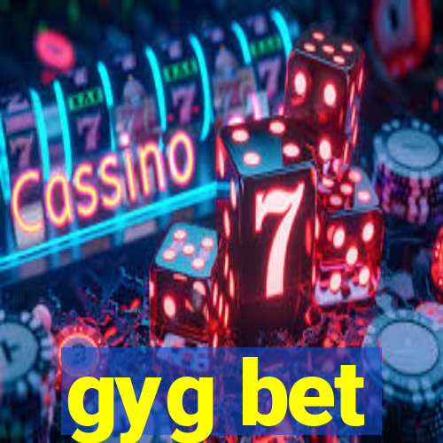 gyg bet