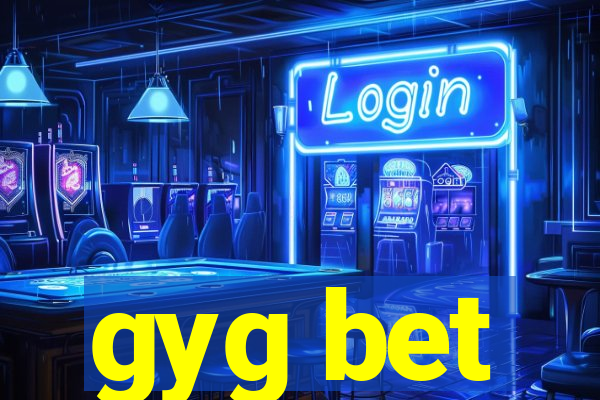 gyg bet