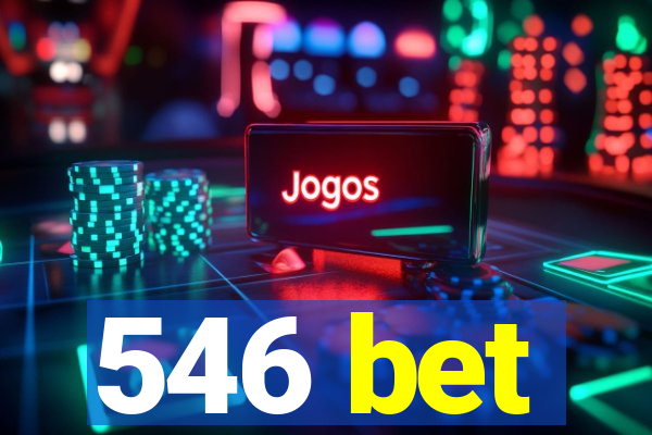 546 bet