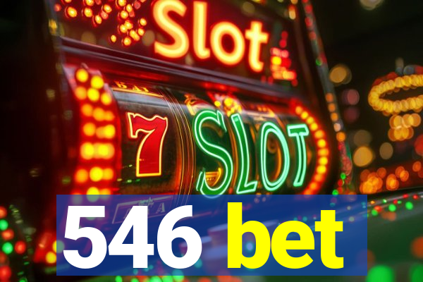 546 bet