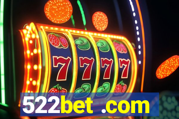 522bet .com