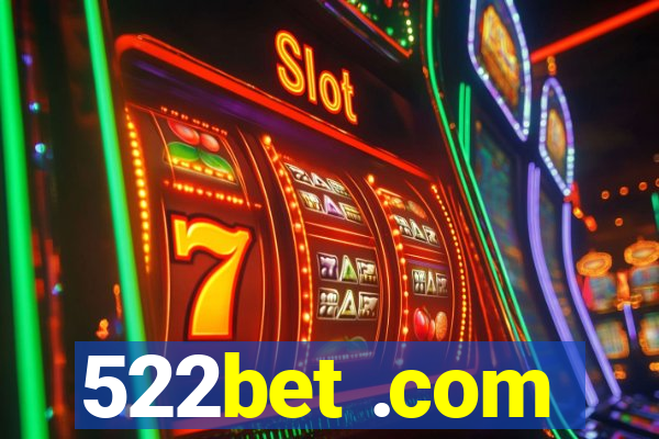 522bet .com