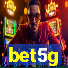 bet5g