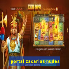 portal zacarias nudes