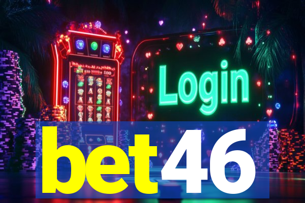 bet46