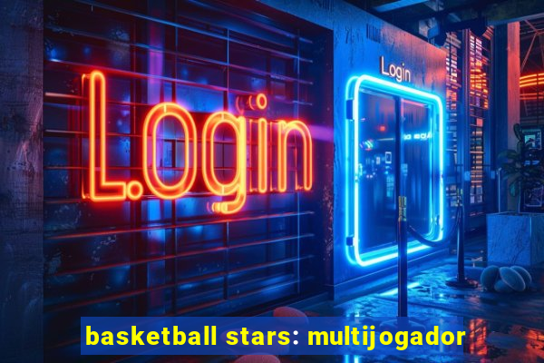 basketball stars: multijogador