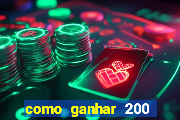 como ganhar 200 reais agora no pix