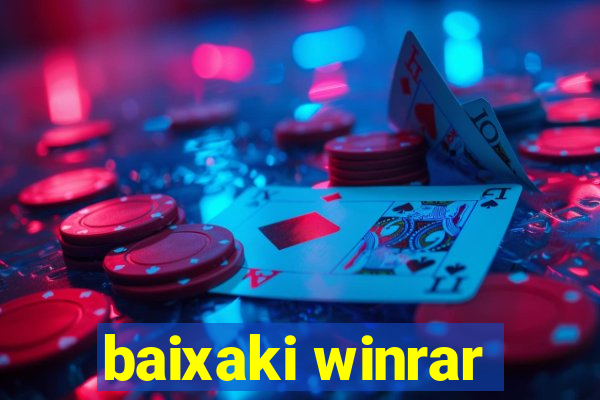 baixaki winrar