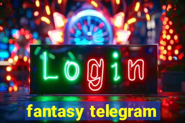 fantasy telegram