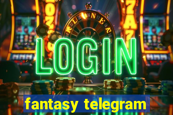 fantasy telegram