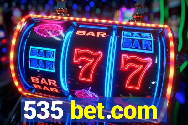 535 bet.com