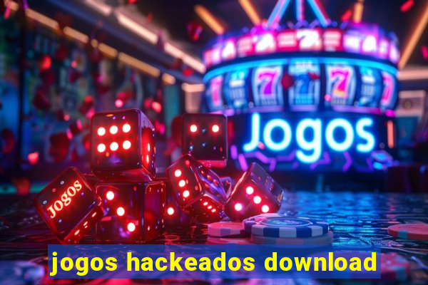 jogos hackeados download