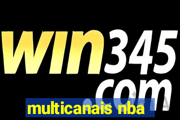 multicanais nba