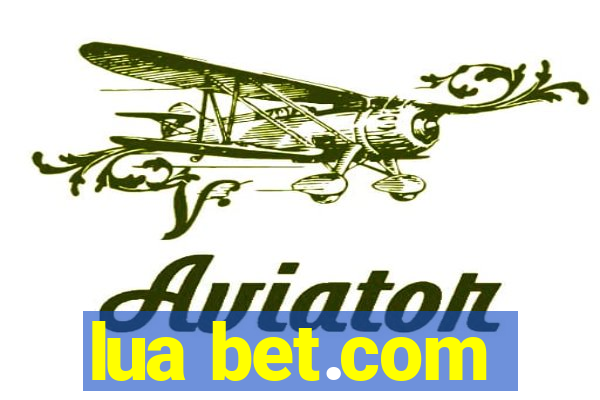 lua bet.com