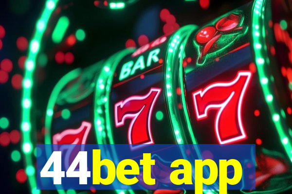 44bet app