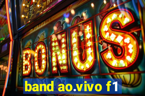 band ao.vivo f1