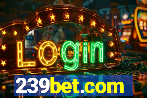 239bet.com