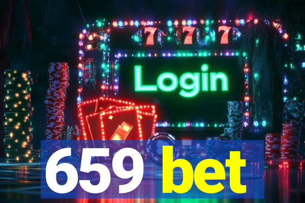 659 bet