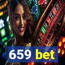 659 bet