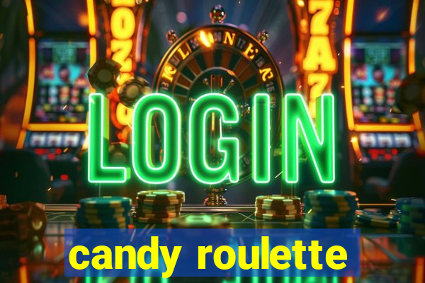 candy roulette