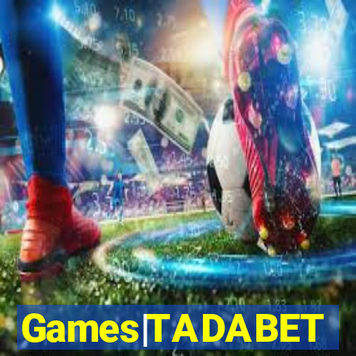 Games|TADABET