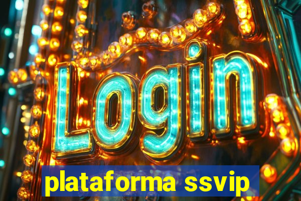 plataforma ssvip