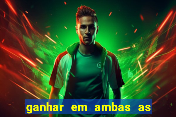 ganhar em ambas as partes do jogo