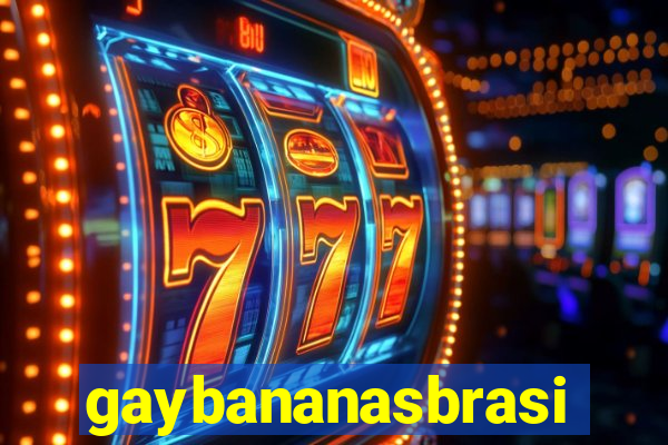 gaybananasbrasil