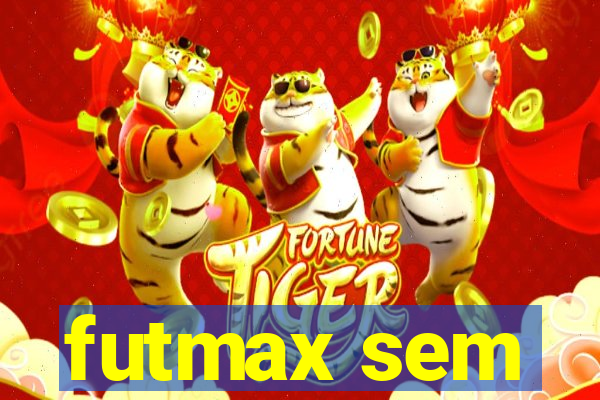 futmax sem