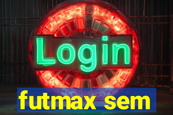 futmax sem