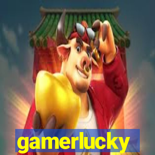 gamerlucky