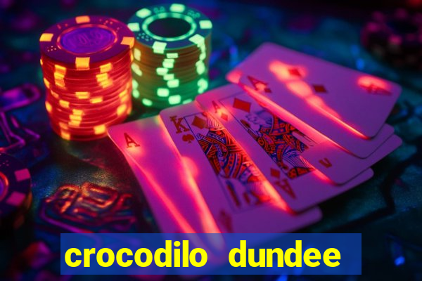 crocodilo dundee filme completo dublado