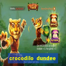 crocodilo dundee filme completo dublado