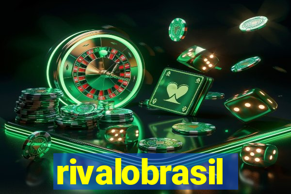 rivalobrasil