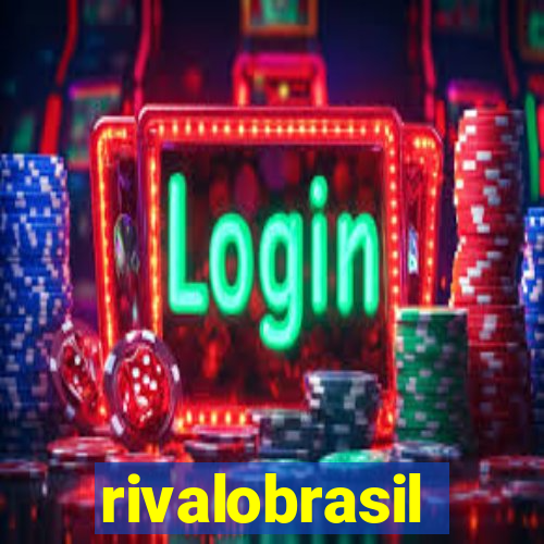 rivalobrasil