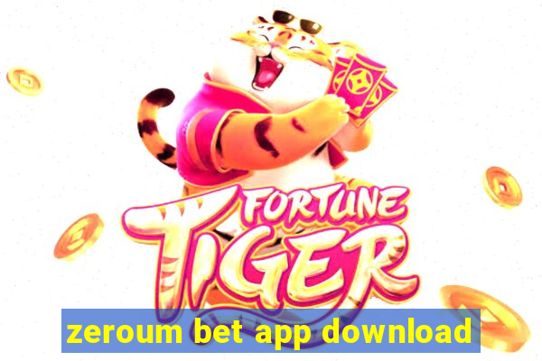 zeroum bet app download