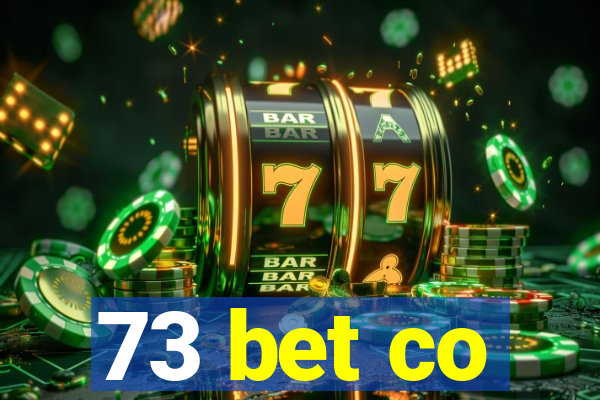 73 bet co