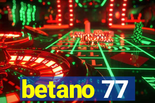 betano 77