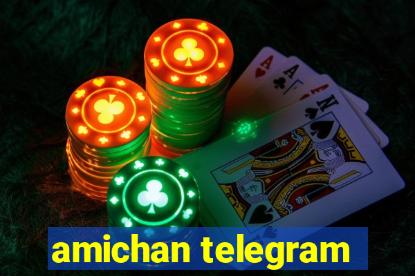 amichan telegram