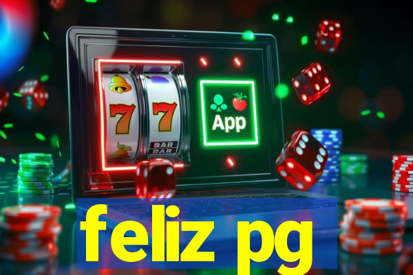 feliz pg