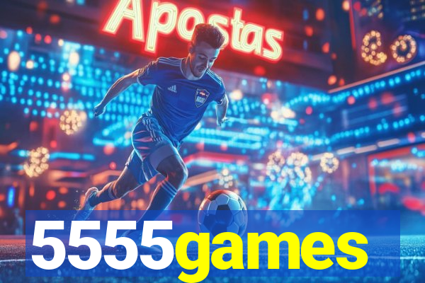 5555games