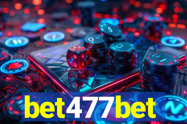 bet477bet