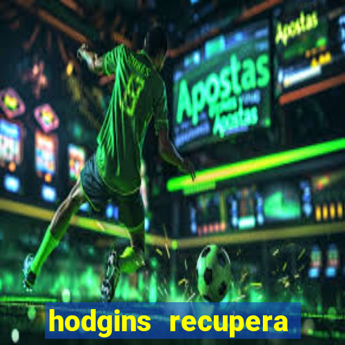 hodgins recupera sua fortuna