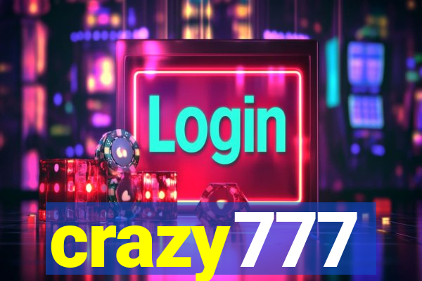 crazy777