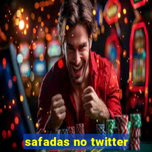 safadas no twitter