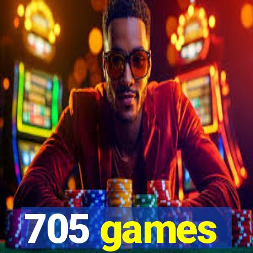 705 games